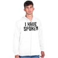 thumbnail image 4 of Funny I Have Spoken Sarcastic Joke Zip Up Hoodie Men's Women's Brisco Brands S, 4 of 6