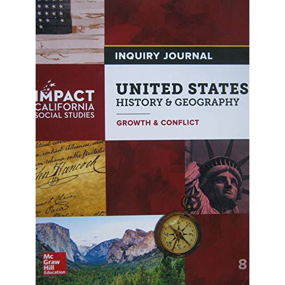 Pre-Owned United States History & Geography: Growth & Conflict Grade 8 Inquiry Journal California (Paperback) 0079063403 9780079063403