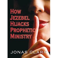 How Jezebel Hijacks Prophetic Ministry