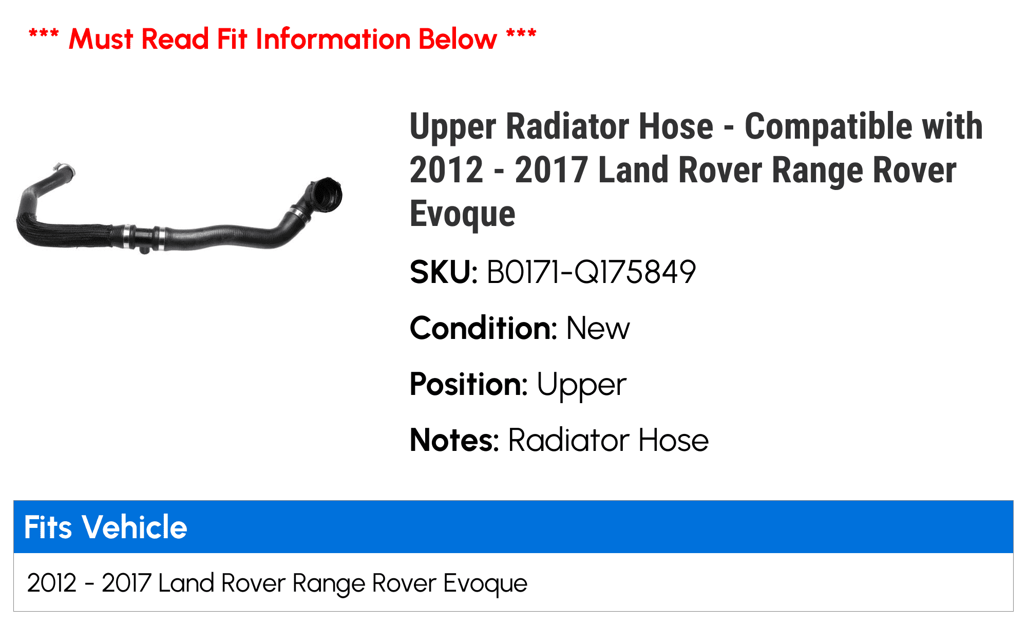 Upper Radiator Hose - Compatible with 2012 - 2017 Land Rover Range Rover Evoque 2013 2014 2015 2016