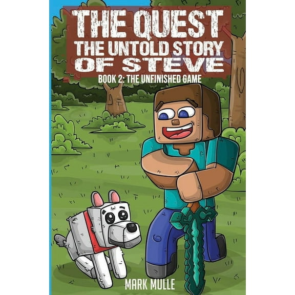 Quest The Quest: The Untold Story of Steve Book 2: The Unfinished Game, Book 2, (Paperback)
