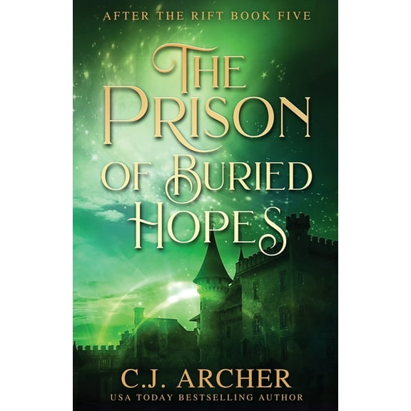 After the Rift The Prison of Buried Hopes, Book 5, (Paperback)