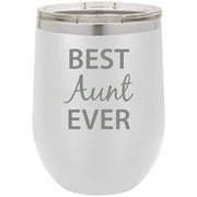 Best Aunt Ever Stainless Steel Engraved Insulated 12 oz Double-Walled Wine Tumbler with Clear Plastic Lid, White