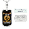 thumbnail image 2 of So Bitcoin is Dead Crypto Stainless Steel or 18k Gold Premium Swivel Dog Tag Keychain, 2 of 16