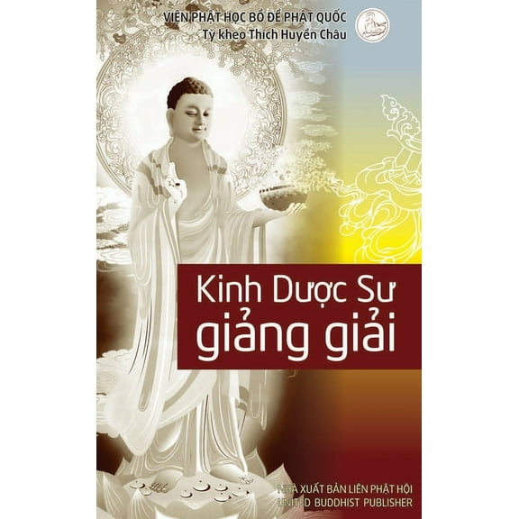 Giảng giải Kinh Dược Sư, (Hardcover)