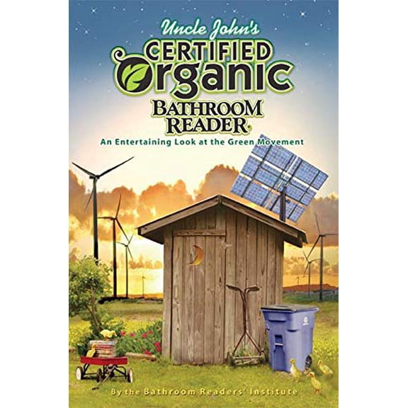 Pre-Owned Uncle Johns Certified Organic Bathroom Reader Uncle Johns Bathroom Reader Classic Paperback Bathroom Readers Institute