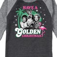 thumbnail image 3 of Golden Girls - Have A Golden Christmas - Toddler And Youth Raglan Graphic T-Shirt, 3 of 4