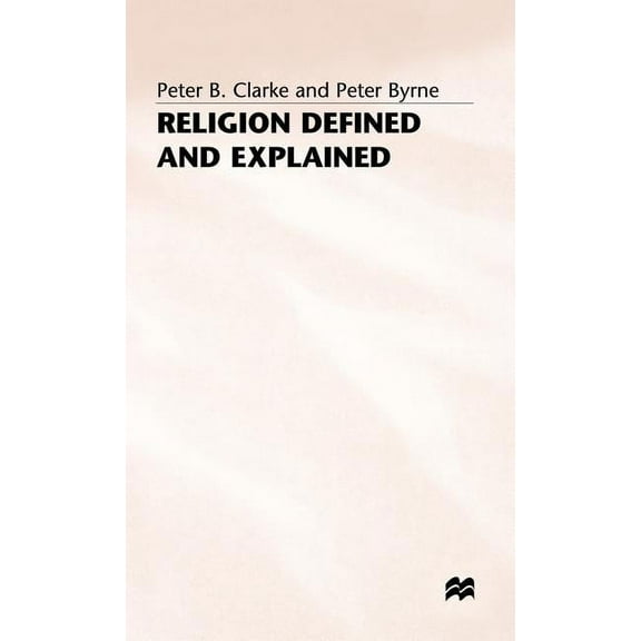 Religion Defined and Explained, (Hardcover)