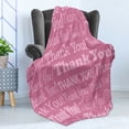 thumbnail image 4 of Thank You Soft Flannel Fleece Throw Blanket, Thankful Message Pink Tones Written in Different Calligraphy, Cozy Plush for Indoor and Outdoor Use, 50" x 60", Pale Fuchsia Baby Pink, by Ambesonne, 4 of 5