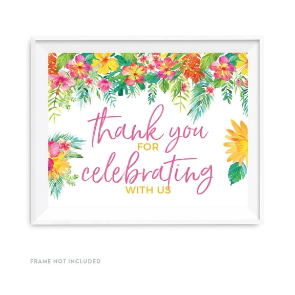 Tropical Floral Garden Party Wedding Party Signs, Thank You for Celebrating With Us, 8.5x11-inch