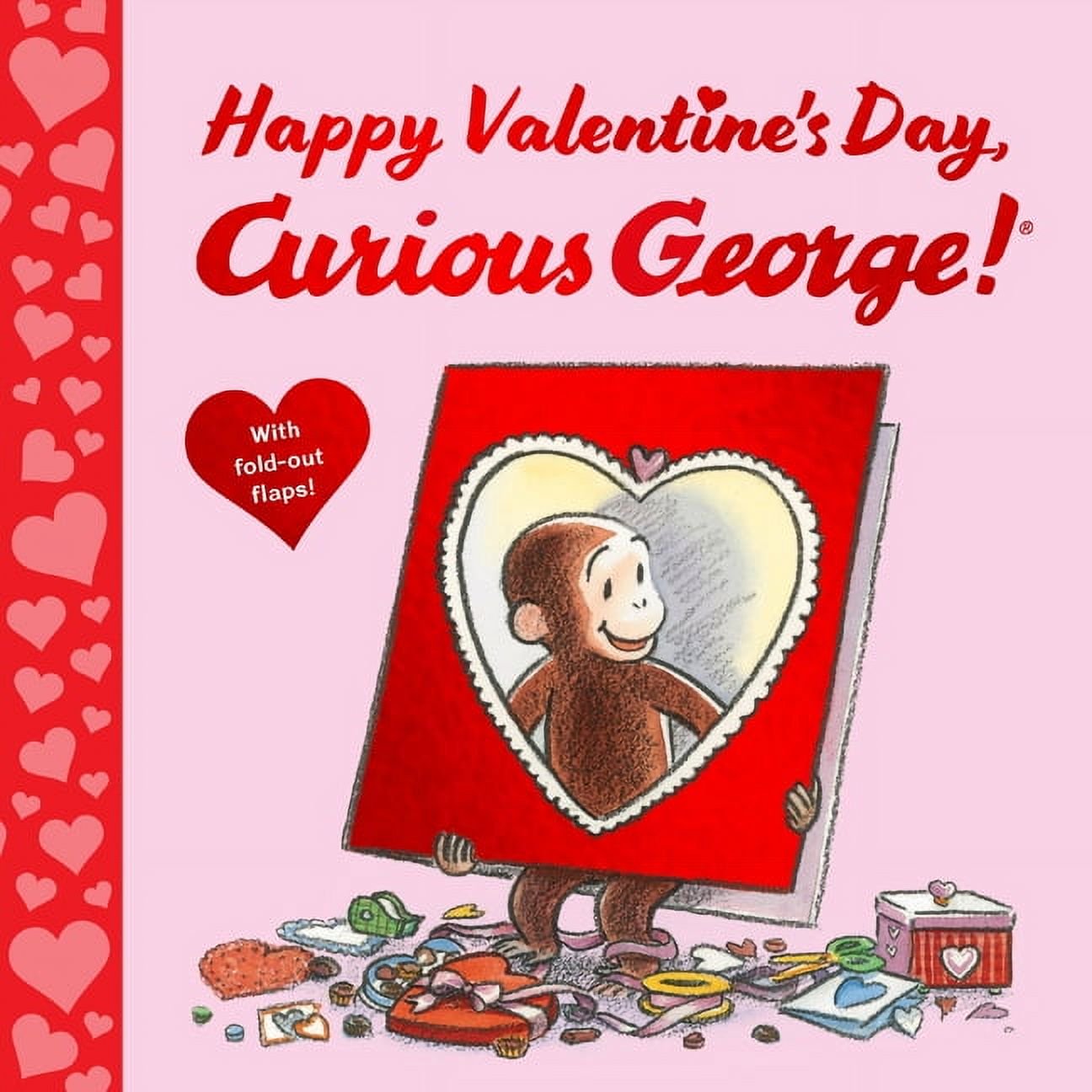 Curious George Happy Valentine's Day, Curious George! (Hardcover)