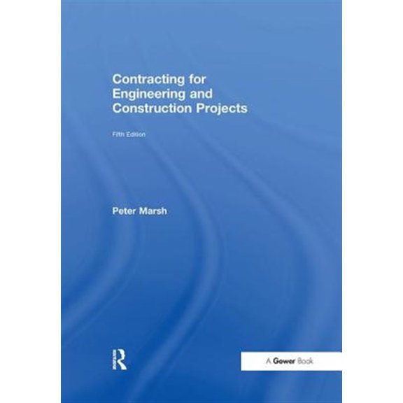 Pre-Owned Contracting for Engineering and Construction Projects, (Paperback)