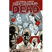 The Walking Dead: Days Gone Bye (Volume 1) (Paperback)