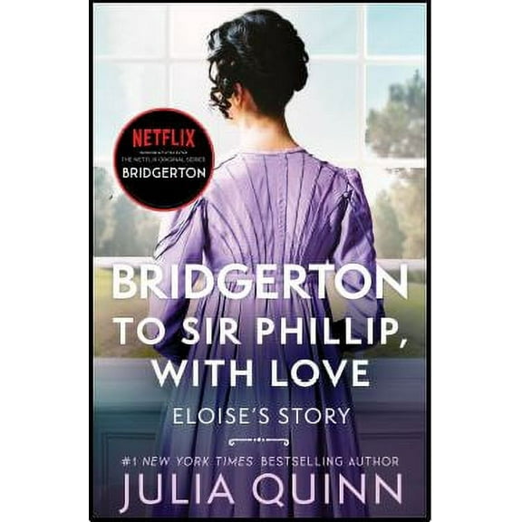To Sir Phillip, with Love: Bridgerton (Paperback)