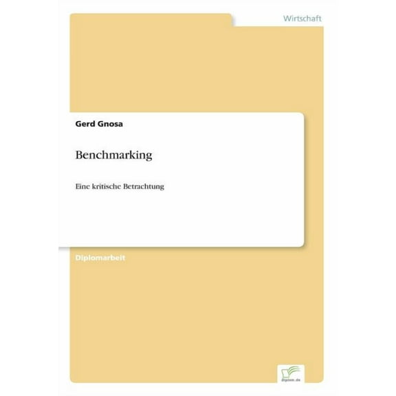 Benchmarking: Eine kritische Betrachtung, (Paperback)