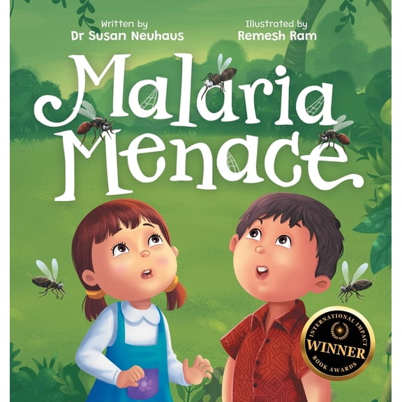 Malaria Menace: Adiratna and Harto's Quest for Protection, (Hardcover)