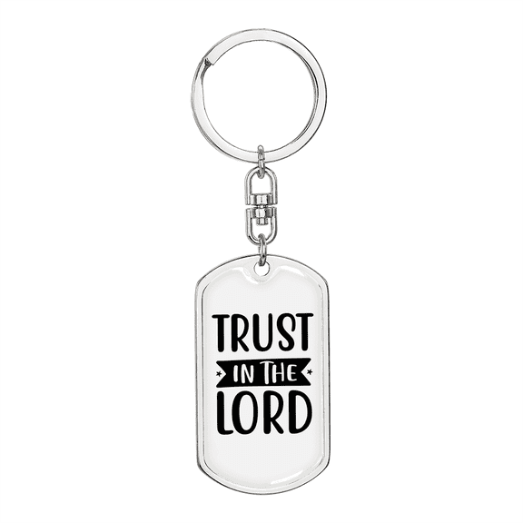 In The Lord Trust Stainless Steel or 18k Gold Premium Swivel Dog Tag Keychain