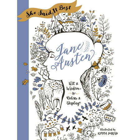 She Said It Best: Jane Austen : Wit & Wisdom to Color & (The Best Of Janet Mason)