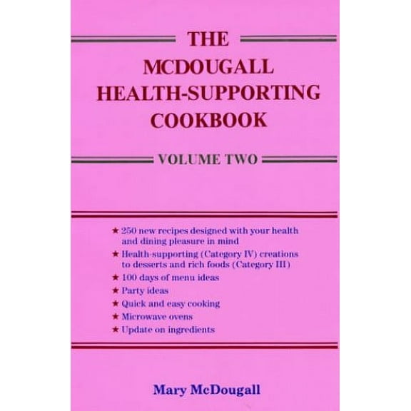 Pre-Owned The McDougall Health-Supporting Cookbook: 002 Paperback