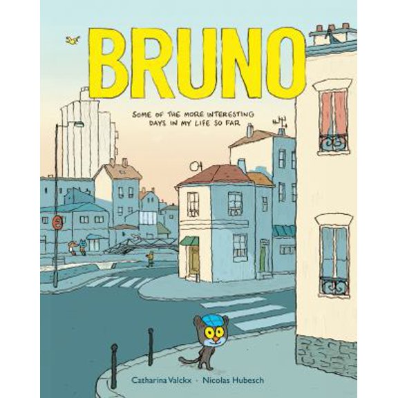 Pre-Owned Bruno: Some of the More Interesting Days in My Life So Far (Hardcover) 177657124X 9781776571246