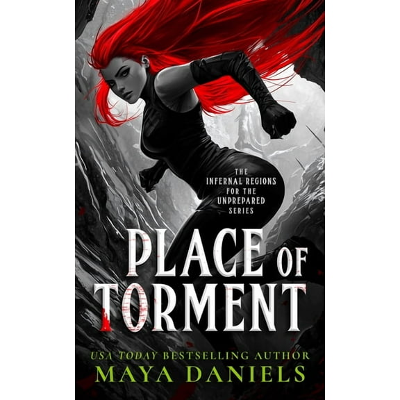 Infernal Regions for the Unprepared Place of Torment: A Snarky Urban Fantasy Vampire Series, Book 4, (Paperback)
