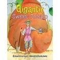 thumbnail image 2 of The Gigantic Sweet Potato, 2 of 2