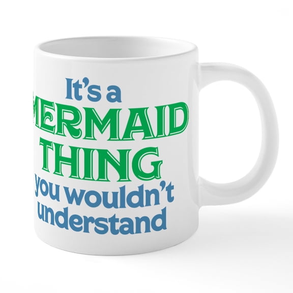 CafePress - It's A Mermaid Thing You Wo - 20 Ounce Ceramic Mega Mug
