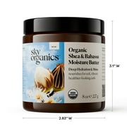 Sky Organics Organic Shea & Babassu Moisture Butter to Moisturize Hair and Body, 8 oz