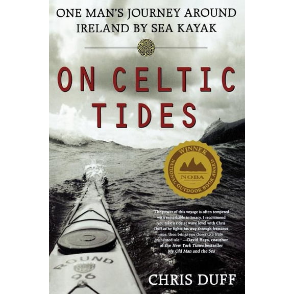 On Celtic Tides: One Man's Journey Around Ireland by Sea Kayak, (Paperback)