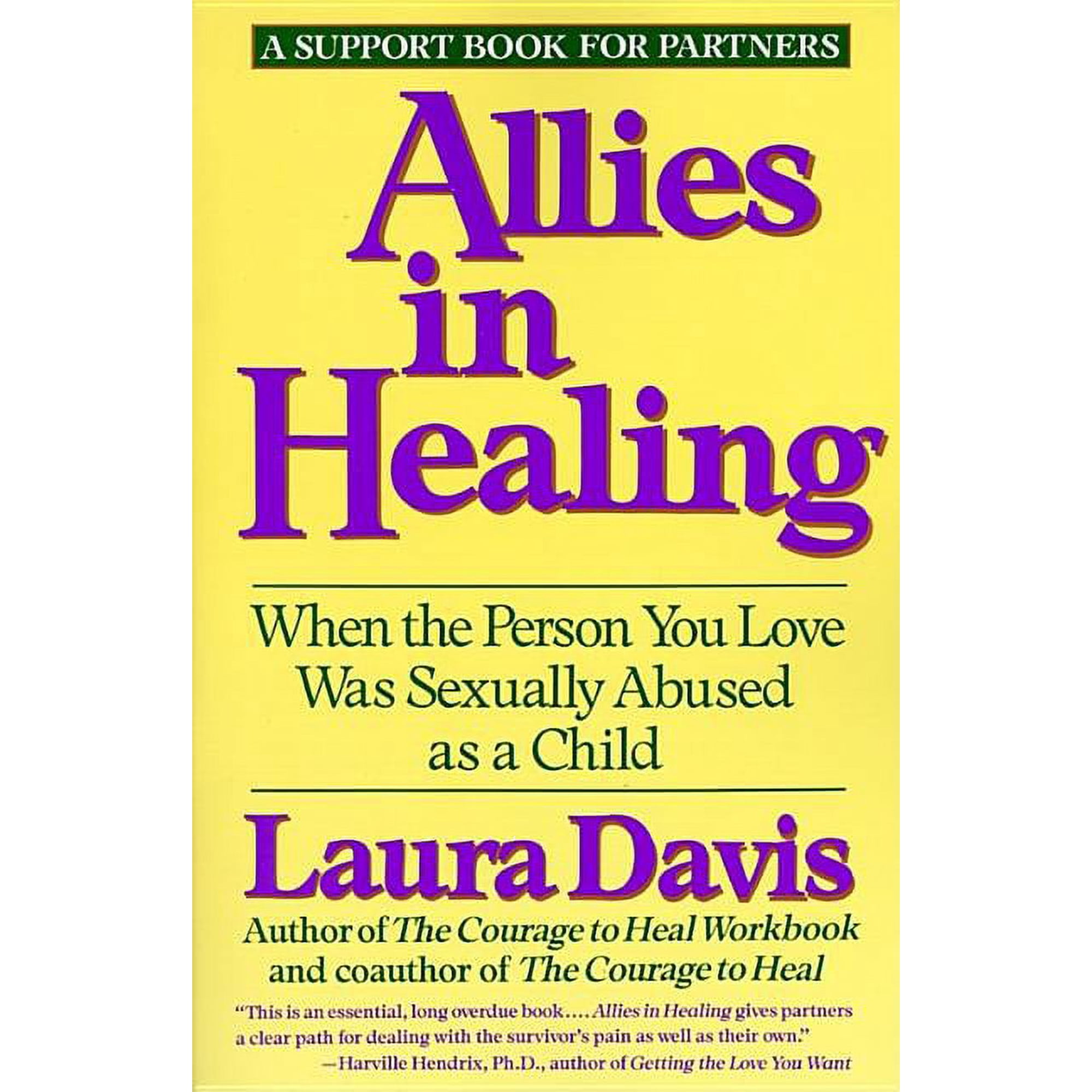 Allies in Healing: When the Person You Love Is a Survivor of Child Sexual Abuse, (Paperback)