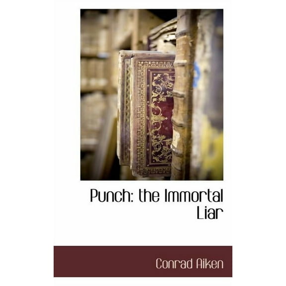 Punch: The Immortal Liar (Paperback)