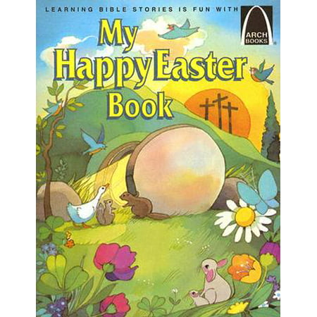 My Happy Easter Book : Matthew 27:57-28:10 for