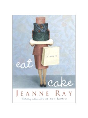 Top Business Books for Entrepreneurs: Part 2 5 Pre-Owned Eat Cake (Hardcover) by Jeanne Ray