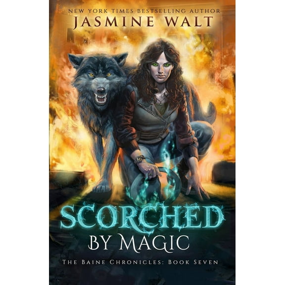 Bainechronicles: Scorched By Magic (Paperback)