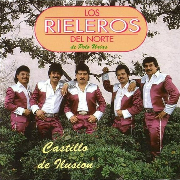 Los Rieleros Del Norte Castillos De Ilusion (CD)