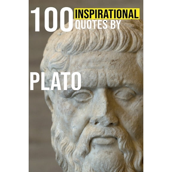 100 Inspirational Quotes by Plato (Paperback)