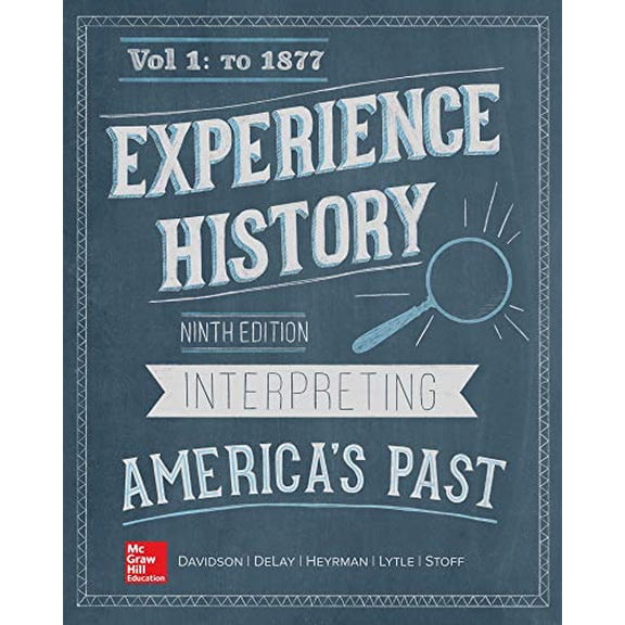 Pre-Owned Experience History Vol 1: To 1877, 9781260164442, 1260164446, Hardcover, 9 edition