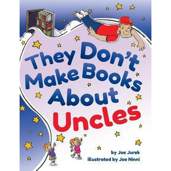 Pre-Owned They Don't Make Books About Uncles (Paperback) 1477285822 9781477285824