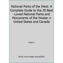 Pre-Owned National Parks of the West: A Complete Guide to the 30 Best-Loved National Parks and Monuments of the Wester n United States and Canada (Paperback) 0679025804 9780679025801