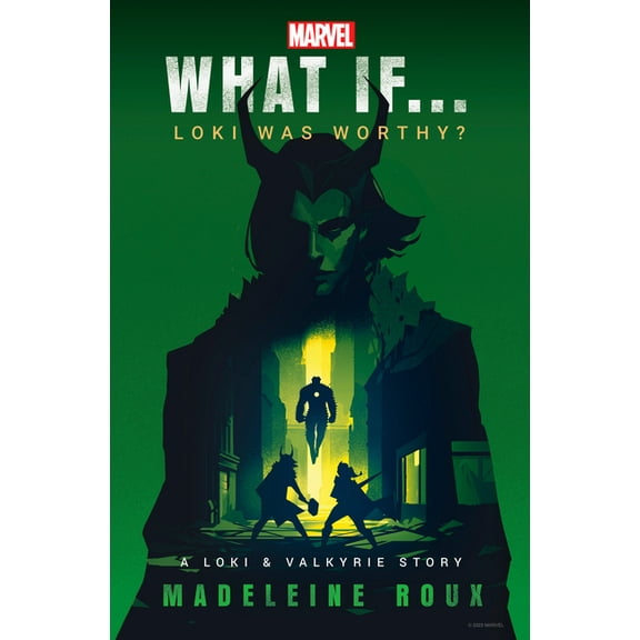 What If . . . ? Marvel: What If...Loki Was Worthy? (a Loki & Valkyrie Story), (Hardcover)