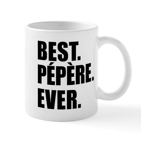 CafePress - Best Pepere Ever Drinkware Mugs - 11 oz Ceramic Mug - Novelty Coffee Tea Cup