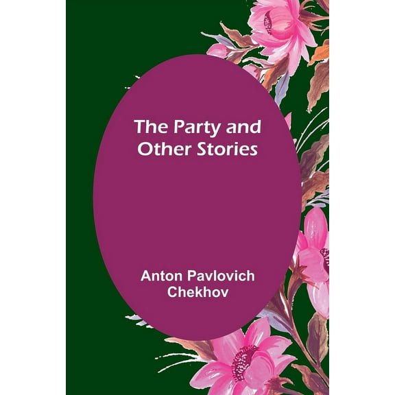 The Party and Other Stories, (Paperback)