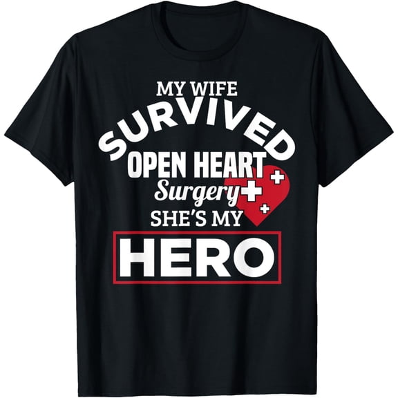 Exquisite and comfortable-My Wife Survived Open Heart Surgery apparel Recovery Women T-Shirt