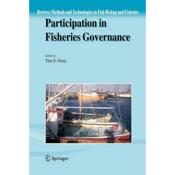 Reviews: Methods and Technologies in Fis Participation in Fisheries Governance, Book 4, (Paperback)