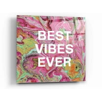 Epic Art 'Best Vibes Ever' by Linda Woods, Acrylic Glass Wall Art, 12"x12"