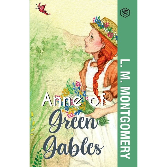 Anne of Green Gables, (Paperback)