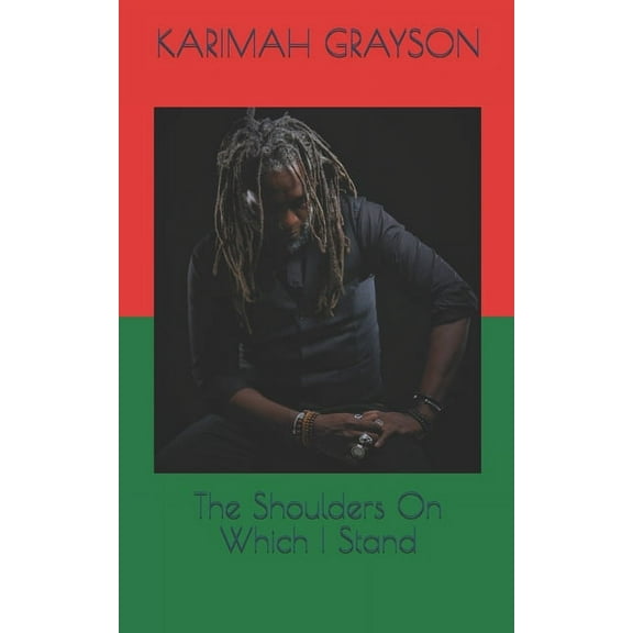 The Shoulders On Which I Stand (Paperback)