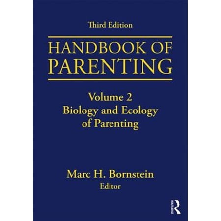Pre-Owned Handbook of Parenting: Volume 2: Biology and Ecology of Parenting Third Edition (Paperback) Pre-Owned Handbook of Parenting: Volume 2: Biology and Ecology of Parenting Third Edition (Paperback)