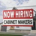 thumbnail image 2 of Now Hiring Cabinet Makers 13 oz Heavy Duty Vinyl Banner Cabinetmaker Jobs Available Help Wanted Sign for Business Advertising Indoor/Outdoor Single-Sided with Metal Grommets (1.5x5 ft, Wh & Re & Bk), 2 of 6