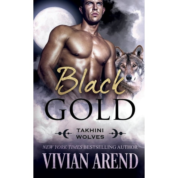 Northern Lights Shifters Black Gold, Book 9, (Paperback)